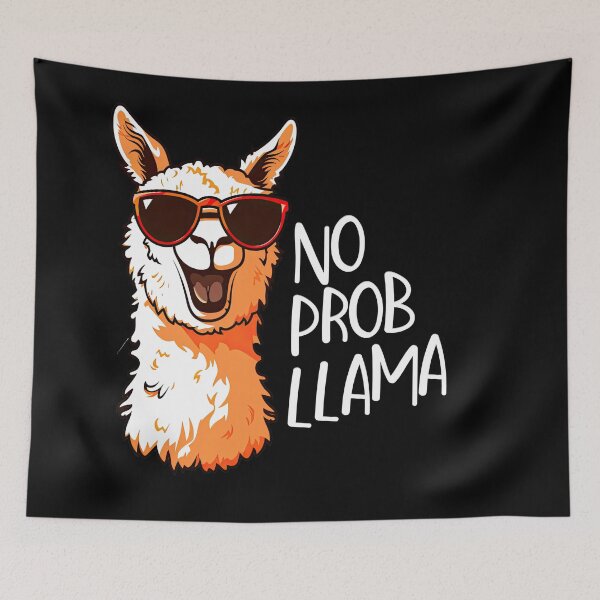 Item preview, NO PROB-LLAMA : Llama wearing sunglasses designed and sold by MUJU-pixel.