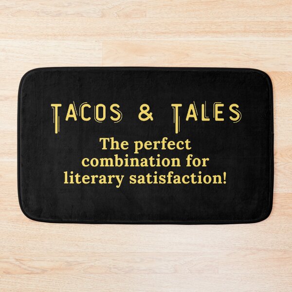 Item preview, Tacos & Tales The perfect combination for literary satisfaction! designed and sold by TheKnightWriter.
