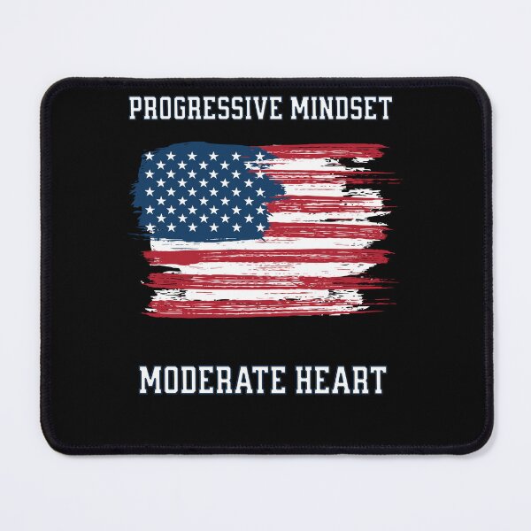 Item preview, Progressive Mindset, Moderate Heart designed and sold by luisrdz86.