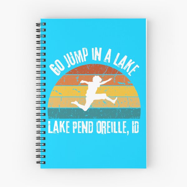 Item preview, Go Jump In a Lake - Lake Pend Oreille, Idaho designed and sold by It's On Backwards.