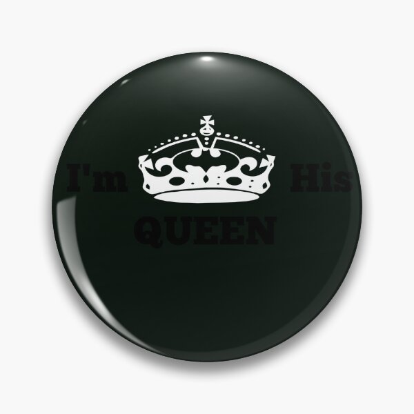 Item preview, I'm his Queen designed and sold by Raxidkou.