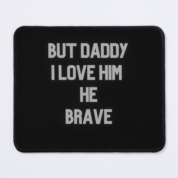 Item preview, But Daddy I Love Him designed and sold by MO elnagmy.