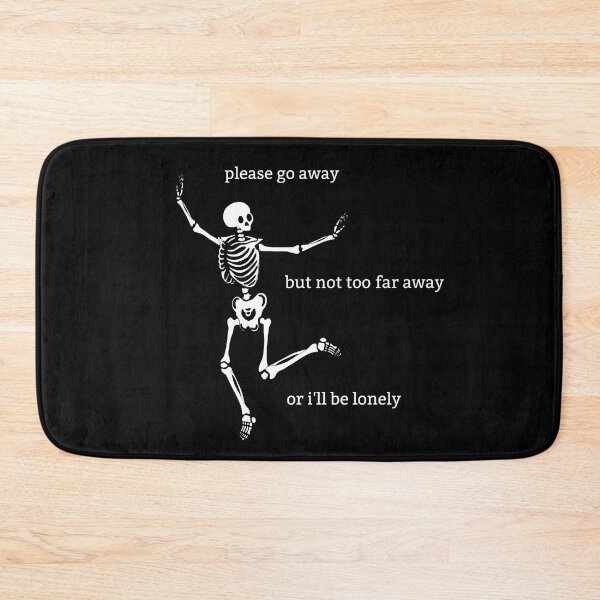 Item preview, Sassy Skeleton "Please Go Away" Funny Saying designed and sold by sassyskeleton.