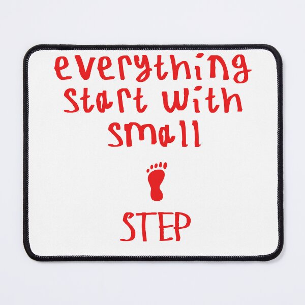 Item preview, Everything start with small step designed and sold by kinpirks.