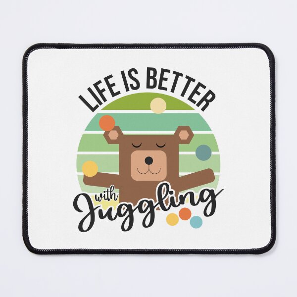 Item preview, Life is better with Juggling, Juggling bear designed and sold by cute-tees.