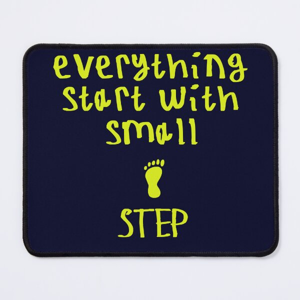 Item preview, Everything start with small step designed and sold by kinpirks.