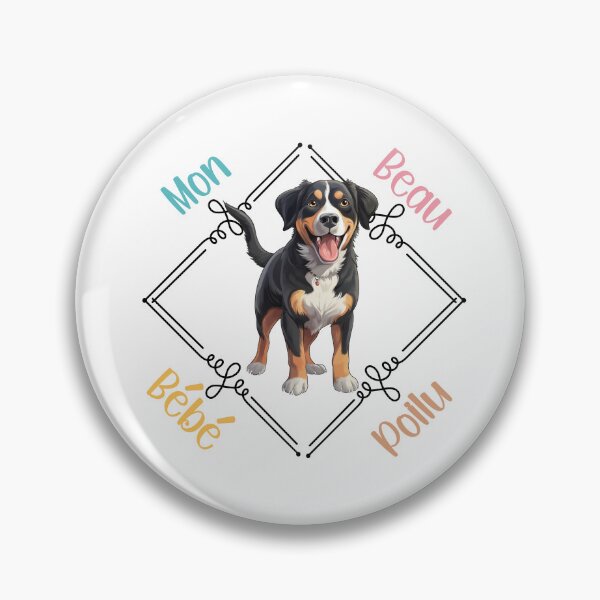Item preview, Chien Bouvier de l'Entlebuch (Entlebucher Mountain Dog) my beautiful hairy baby for the lovers of the bouviers, in French. designed and sold by isaweb.