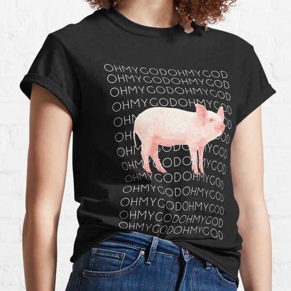 Oh My God Pig Classic T-Shirt