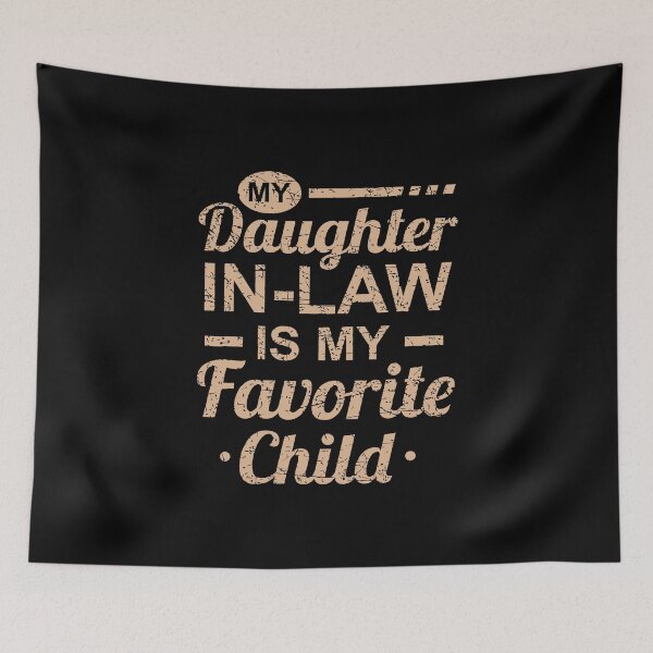 Item preview, Mothers Day From My Daughter In Law Is My Favorite Child designed and sold by jaggyboy.