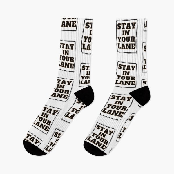 Item preview, Stay in Your Lane designed and sold by LloydLegacy2020.