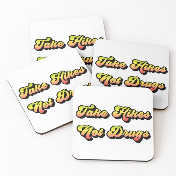 Item preview, Take Hikes Not Drugs designed and sold by Gibbonzo.