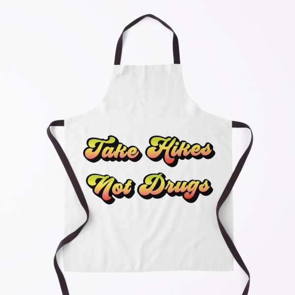 Item preview, Take Hikes Not Drugs designed and sold by Gibbonzo.