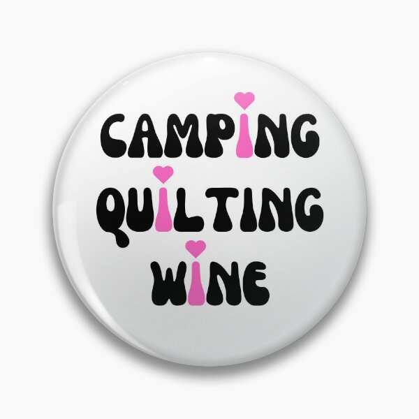 Item preview, I LOVE Camping, Quilting, Wine designed and sold by NorthernSnappy.
