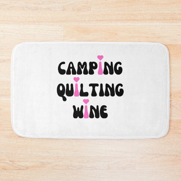 Item preview, I LOVE Camping, Quilting, Wine designed and sold by NorthernSnappy.