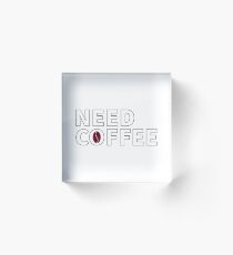 Need Coffee - modern outline design Acrylic Block