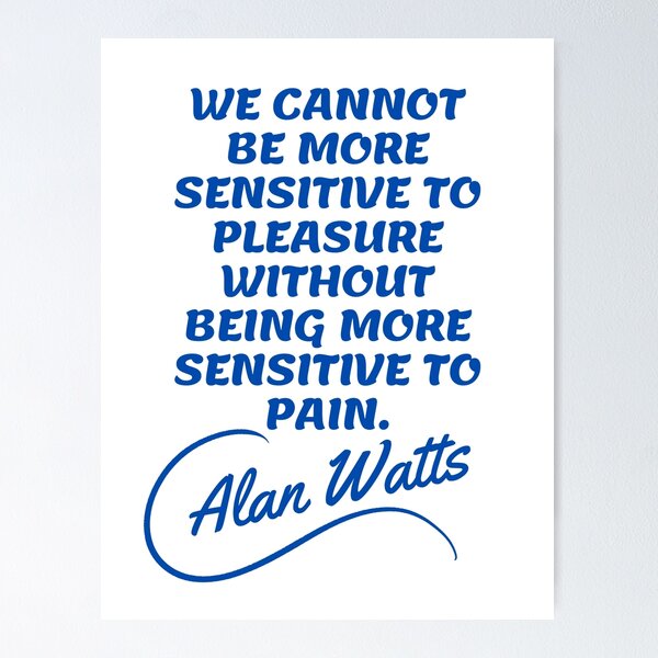 Item preview, Alan Watts Quotes - Pain 2 designed and sold by Writer Quotes.
