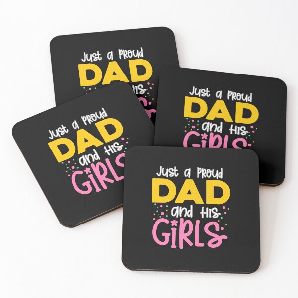 Item preview, Just a proud Dad and his Girls designed and sold by SammyBad.