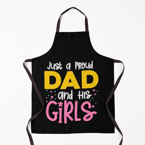 Item preview, Just a proud Dad and his Girls designed and sold by SammyBad.