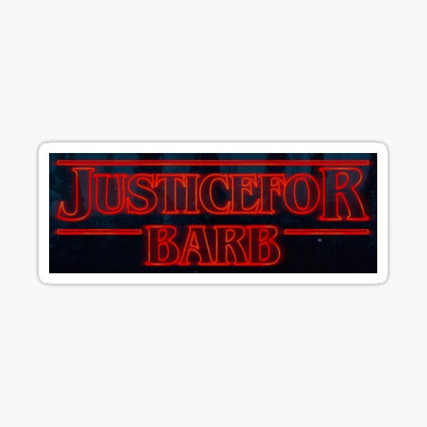 Stranger Things | Justice for Barb Sticker for Sale by Morgan-Elise