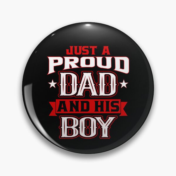 Item preview, Just a proud Dad and his Boy designed and sold by SammyBad.
