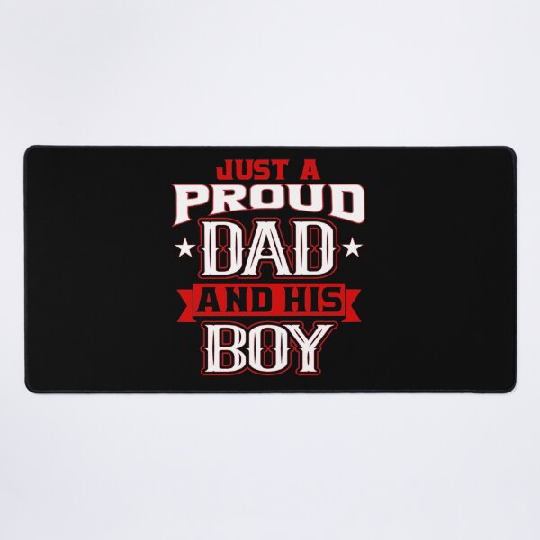 Item preview, Just a proud Dad and his Boy designed and sold by SammyBad.