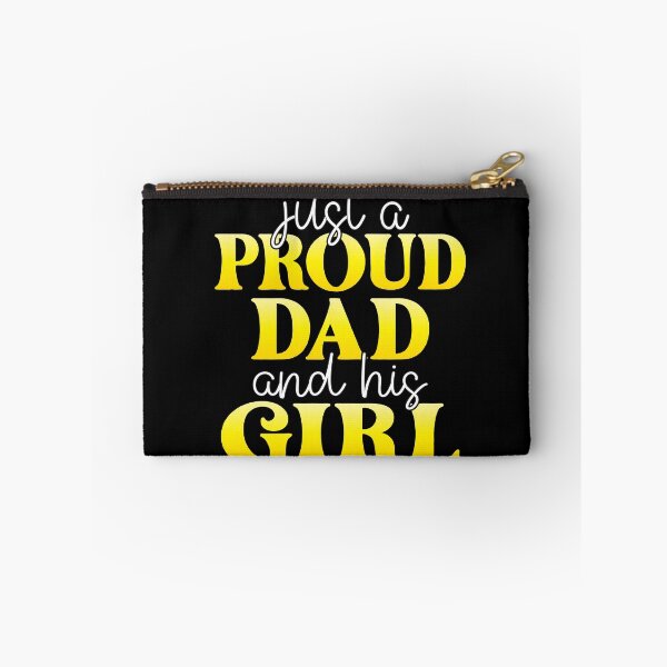 Item preview, Just a proud Dad and his Girl designed and sold by SammyBad.