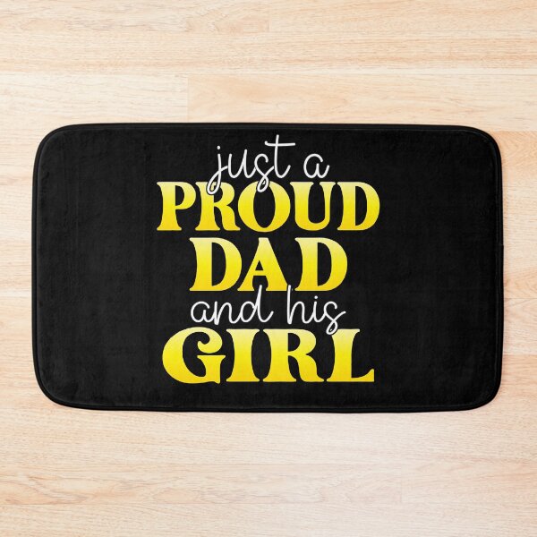 Item preview, Just a proud Dad and his Girl designed and sold by SammyBad.
