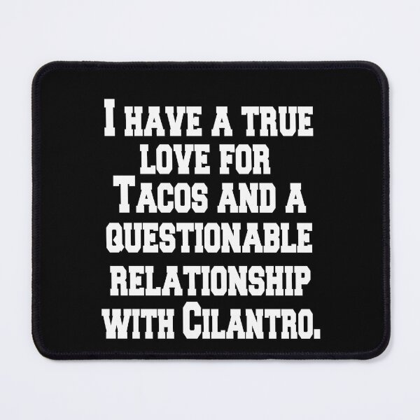 Item preview, Funny Taco Lover I Have A True Love For Tacos And A Questionable Relationship designed and sold by fantasticdesign.