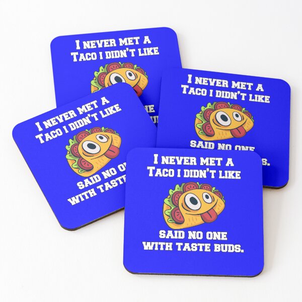 Item preview, Funny Taco Lover I Never Met A Taco I Didn't Like Said No One designed and sold by fantasticdesign.