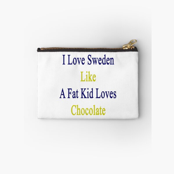 Item preview, I Love Sweden Like A Fat Kid Loves Chocolate  designed and sold by supernova23.