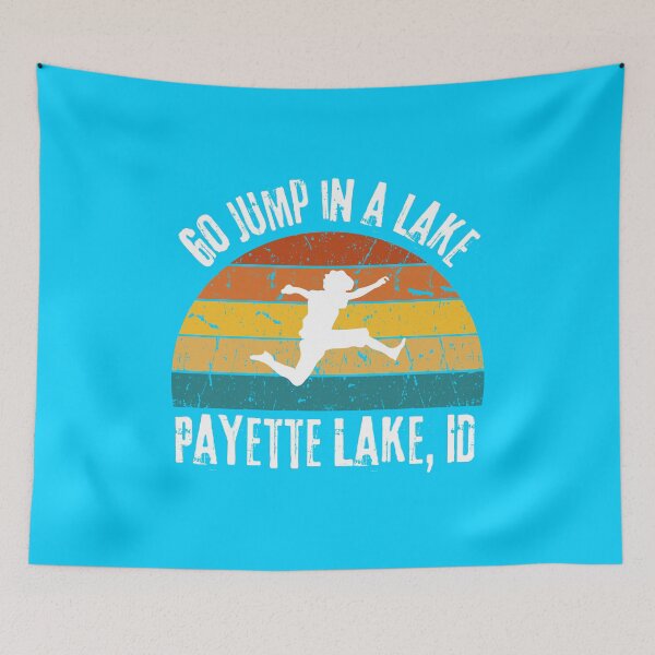 Item preview, Go Jump In a Lake - Payette Lake, Idaho designed and sold by It's On Backwards.