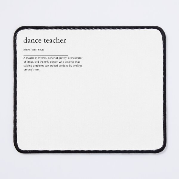 Item preview, Dance Teacher Definition Quote designed and sold by PerfectDance.