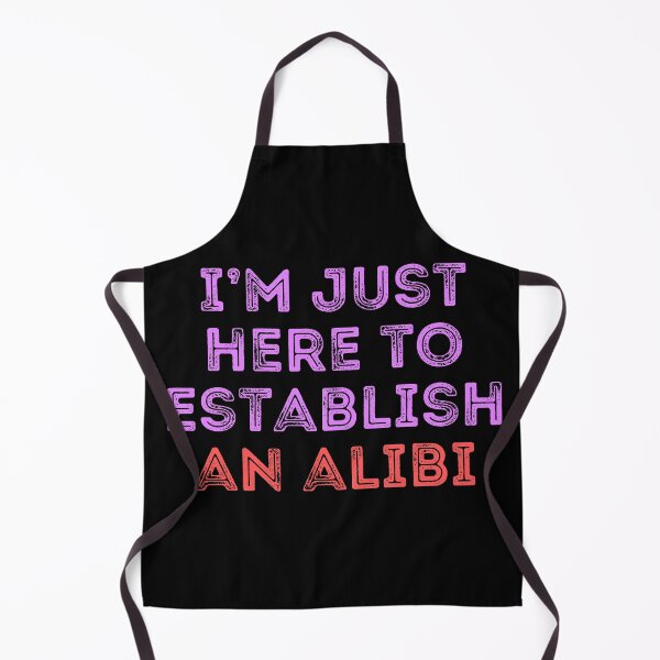 Item preview, I'm just here to establish an alibi - true crime designed and sold by EvergreenWhimsy.