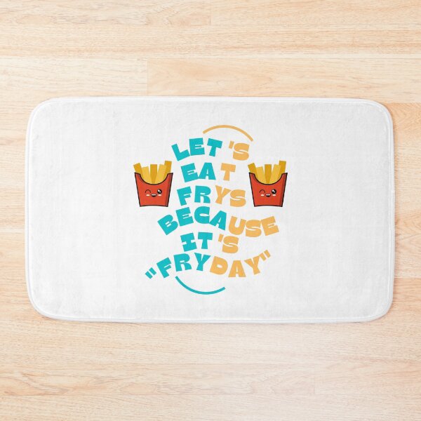 Item preview, Let's Eat Frys Because It's Fryday designed and sold by Acorn-Studio.