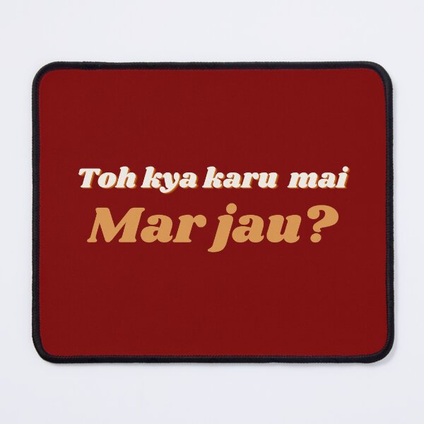 Item preview, Toh kya karu mai mar jau? designed and sold by ColdPhelps.