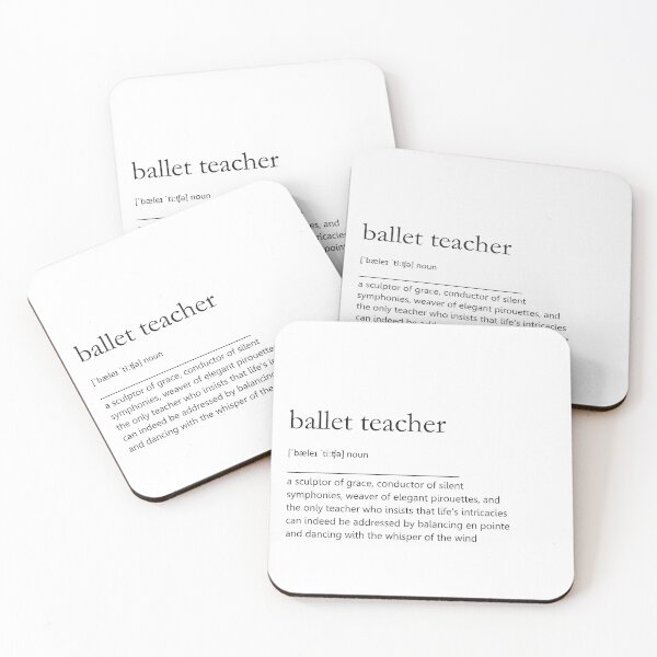Item preview, Ballet Dance Teacher Definition Quote designed and sold by PerfectDance.