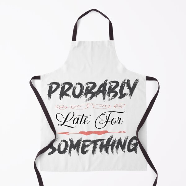 Item preview, probably late for something funny designed and sold by Zaza-ben.