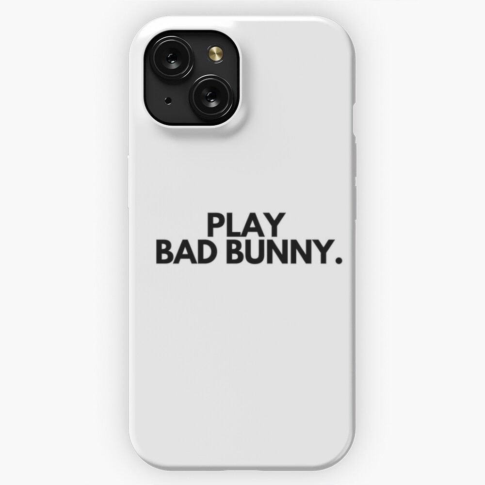 Play Bad Bunny.