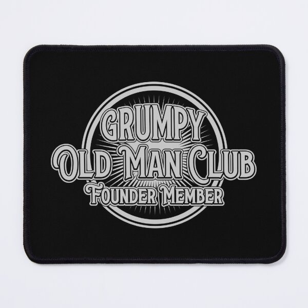 Item preview, Grumpy Old Man Club designed and sold by ThomasKadmon.