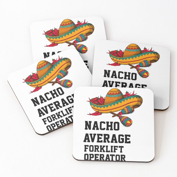 Item preview, Nacho Average  Forklift Operator    designed and sold by DarkCatStore.