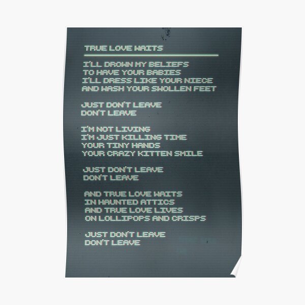 True Love Waits Poster