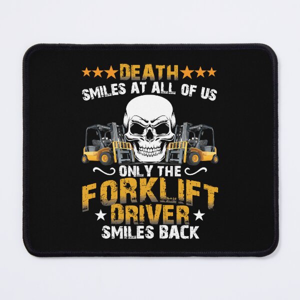 Item preview, Only The Forklift Driver Smiles Back  designed and sold by DarkCatStore.