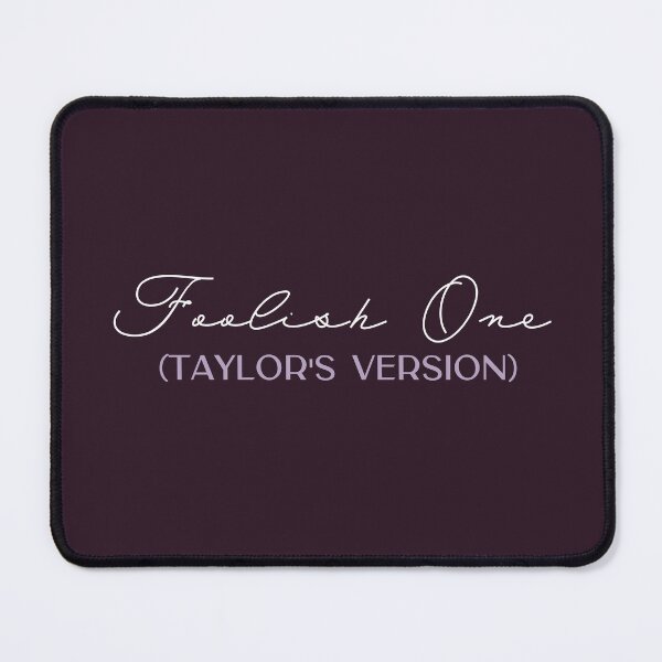Item preview, Foolish One Taylors Version designed and sold by bombalurina.