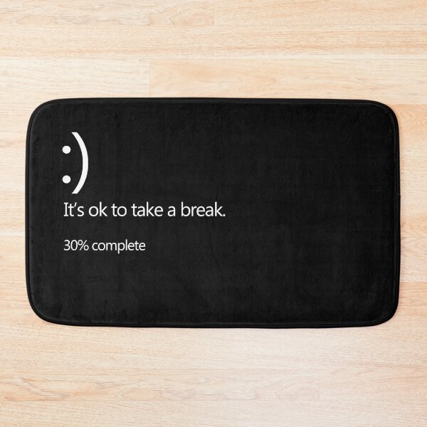Item preview, It's okay to take break designed and sold by Atmajayaboby.