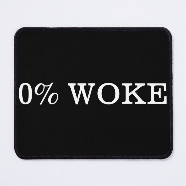 Item preview, 0% WOKE designed and sold by Takin-Thepiss.