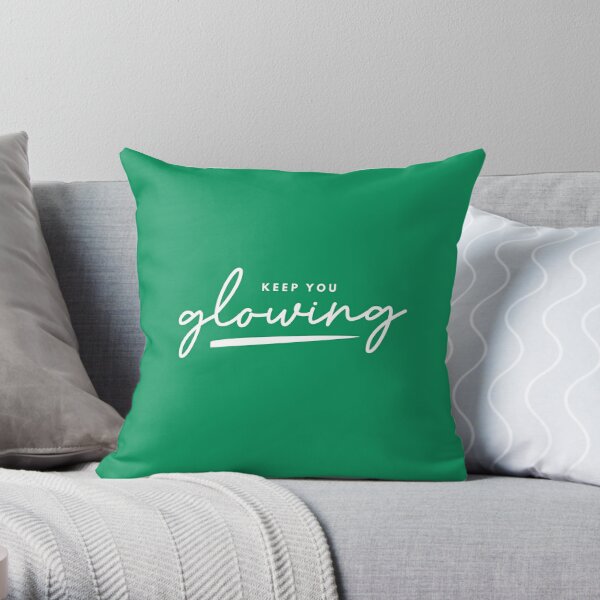 Keep You Glowing Throw Pillow