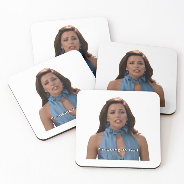 Item preview, Gabrielle Solis meme Im going to hell  designed and sold by TEDDYBOTT.