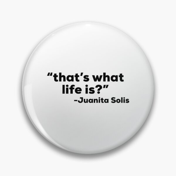 Item preview, Juanita SolisThats what life is  designed and sold by TEDDYBOTT.