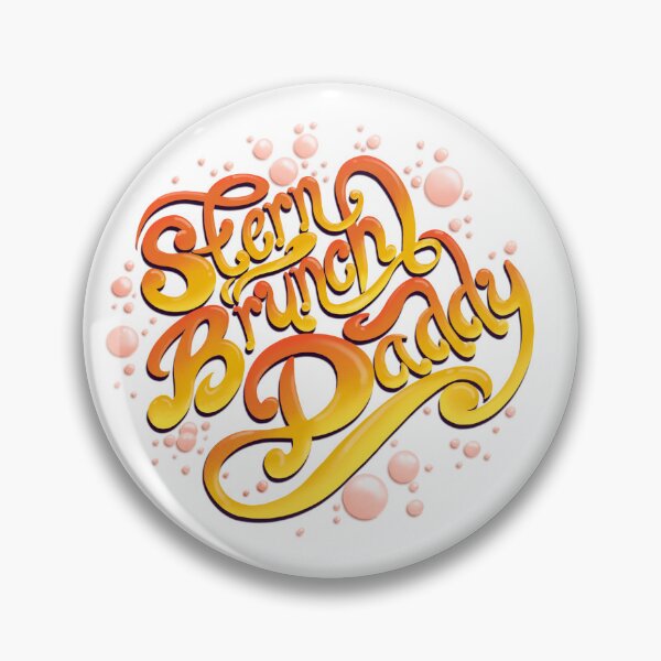 Item preview, Stern Brunch Daddy designed and sold by AKA-Wally.