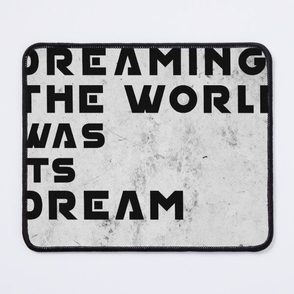 Item preview, The Mind was Dreaming, The World was its Dream - Jorge Luis Borges Quote - Typographic Print 02 designed and sold by Studio Grafiikka.